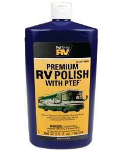 FULTYME RV PREMIUM RV POLISH W PTEF 32 OZ 4004